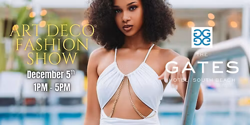 Art Basel Miami VIP - Art Deco Fashion Show