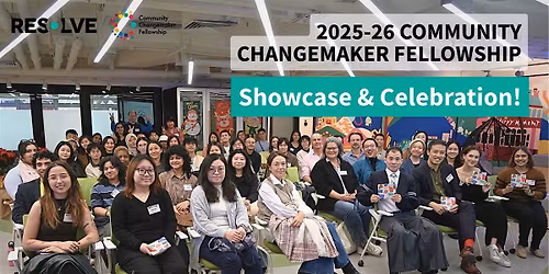 2025-26 Community Changemaker Fellowship Showcase & Celebration
