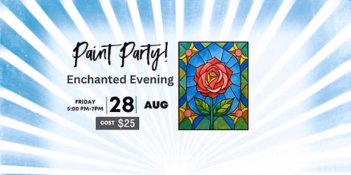 Enchanted Evening Paint Party