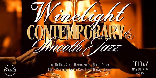 Winelight: An Evening of Contemporary and Smooth Jazz