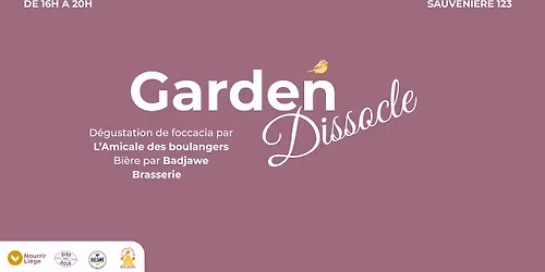 Garden Dissocle x Badjawe Brasserie x L'Amicale des boulangers
