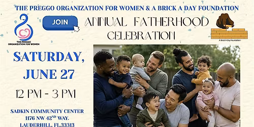 ANNUAL FATHERHOOD CELEBRATION!!