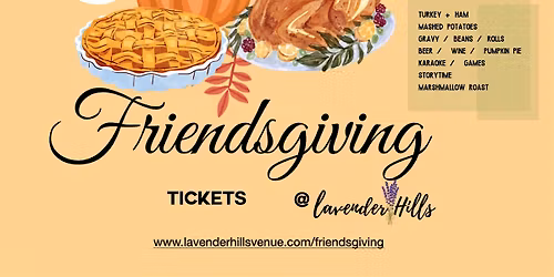 \u2728 Join Us for a Friendsgiving Celebration at Lavender Hills! \u2728