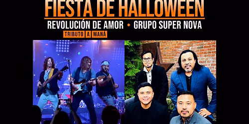 Revoluci\u00f3n De Amor (Man\u00e1 Tribute) + Grupo Super Nova \u2605 Fiesta de Halloween