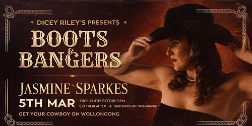 Jasmine Sparkes Present Boots and Bangers