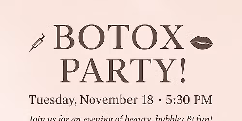 Botox Party