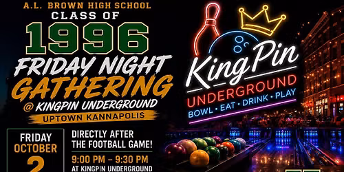 C\/O of 1996 Friday Night Gathering @ KingPin Underground