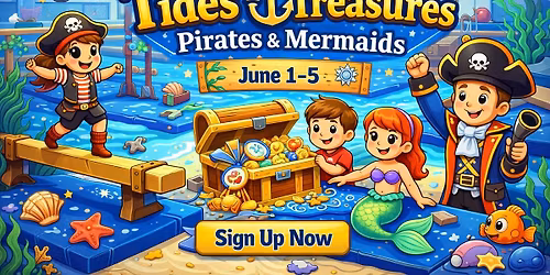 Summer Camp Week 1 - Tides & Treasures June 1st -5th 