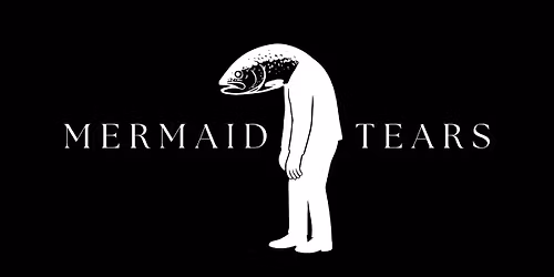 Mermaid Tears