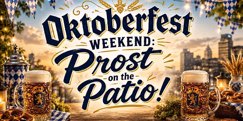 Cheers to Oktoberfest: Prost on the Patio!