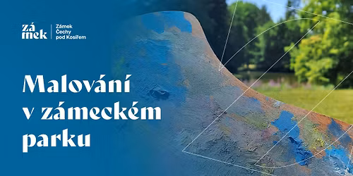 Malov\u00e1n\u00ed v z\u00e1meck\u00e9m parku v \u010cech\u00e1ch pod Kos\u00ed\u0159em (botanick\u00fd akvarel)