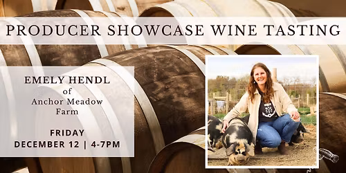 Producer Showcase Wine Tasting | Anchor Meadow Farm