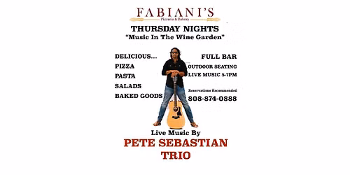 Music in the Wine Garden with The Pete Sebastian Trio