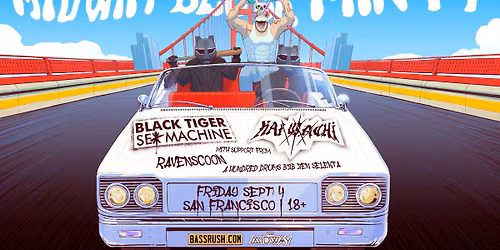 Black Tiger Sex Machine & Kai Wachi Block Party