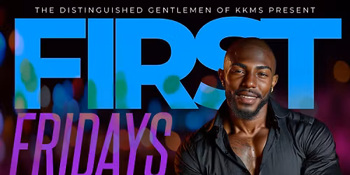 KKMS First Fridays
