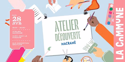 ATELIER D\u00c9COUVERTE - MACRAM\u00c9 \ud83c\udf3f
