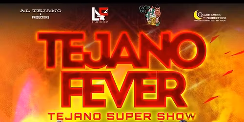 Tejano Fever Super Show