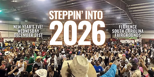 STEPPIN' INTO THE NEW YEAR! 2026!