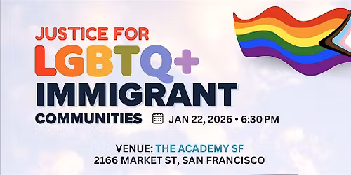 Mixer & Strategy Session: JUSTICE FOR LGBTQ+ IMMIGRANT COMMUNITIES