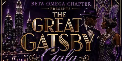 Omega Psi Phi Fraternity, Inc - Beta Omega Chapter - The Great Gatsby Gala