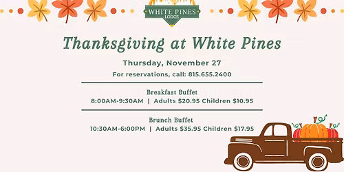 Thanksgiving at White Pines