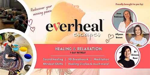 everheal escapes: 1-Day Healing & Relaxation Retreat