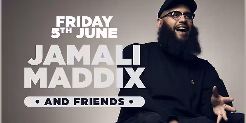 Jamali Maddix & Friends in Southampton