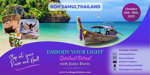 Embody Your Light - Healing Retreat in Thailand with Jules Davis