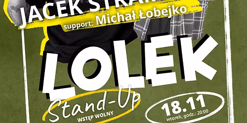 Stand-Up: JACEK STRAMIK \u22c6 Micha\u0142 \u0141obejko \u22c6 Maks Rosa