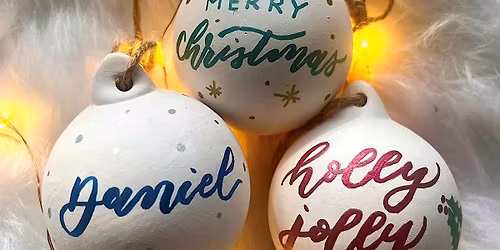 Kelham Makes: Festive Bauble Calligraphy