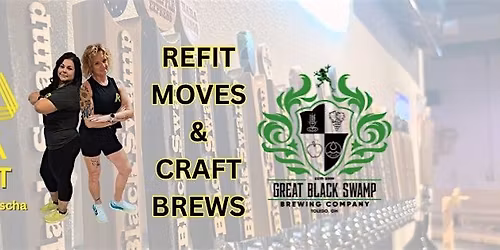 REFIT MOVES & CRAFT BREWS (cardio fitness, then brews)