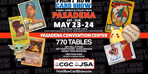 Pasadena Front Row Card Show - Cards, Comics & Collectibles
