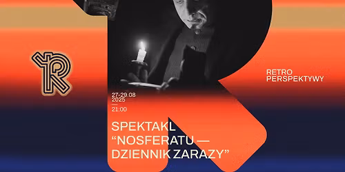 RPS 2025: NOSFERATU - DZIENNIK ZARAZY | TEATR \u0141\u0104TEK SUPRA\u015aL