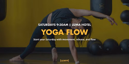 Yoga Flow at LUMA Hotel