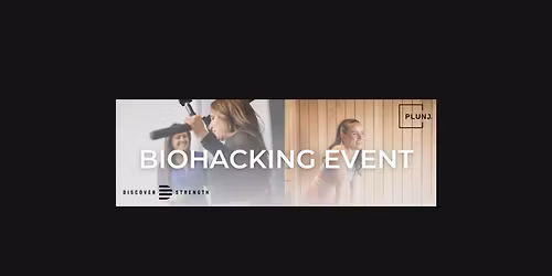 Afternoon of Biohacking: PLUNJ Draper x Discover Strength Draper