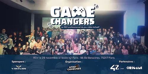 GAME CHANGERS #25 : Le RDV professionnel du jeu vid\u00e9o inclusif
