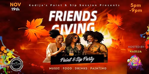 Friends Giving Paint & Sip Party
