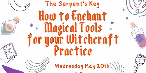 Witchcraft Wednesdays: How to Enchant Tools for your Witchcraft Practice