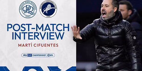 Millwall FC vs Queens Park Rangers FC at The Den