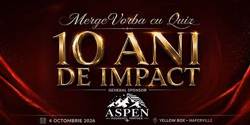 Merge Vorba cu Quiz "10 Ani de Impact"