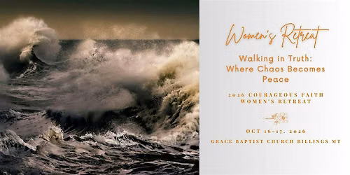 Courageous Faith Women's Retreat - Walking in Truth