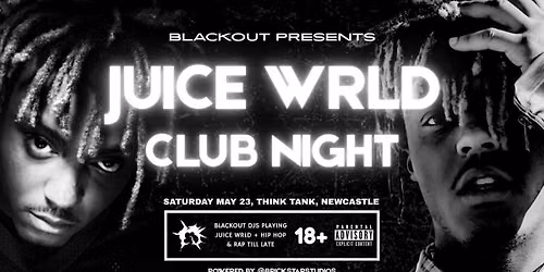 Juice WRLD Appreciation Night - Newcastle