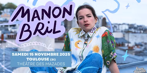 COMPLET\u2219MANON BRIL \u2219 300 000 ANS \u2219 Toulouse (31)