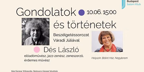 Gondolatok \u00e9s t\u00f6rt\u00e9netek: D\u00c9S L\u00c1SZL\u00d3 besz\u00e9lget V\u00c1RADI J\u00daLI\u00c1VAL