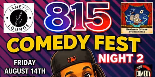 815 COMEDY FEST @ Janey's Lounge (Loves Park) (Night 2)