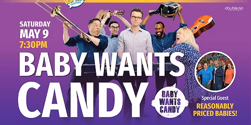Baby Wants Candy w\/Reasonably Priced Babies \u2013 Presented by Asheville Improv Festival