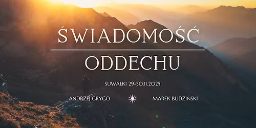 Świadomość Oddechu - 2 dniowy warsztat Suwałkach