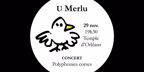 Concert Polyphonies corses U Merlu - Orl\u00e9ans
