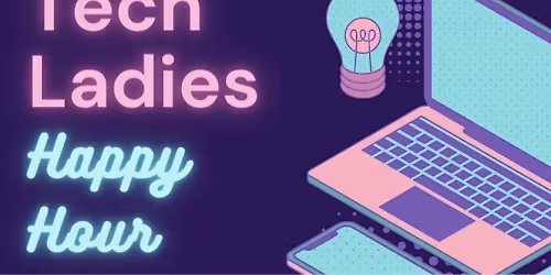 Networking & Happy Hour by Austin Women Software Engineers