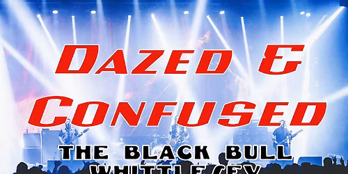 Dazed & Confused at The Black Bull, Whittlesey